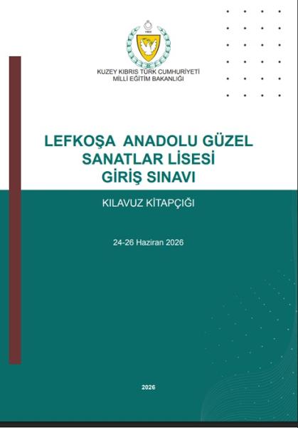 Lefkoşa Anadolu Güzel Sanatlar Lisesi Giriş Sınavı Kılavuz Kitapçığı